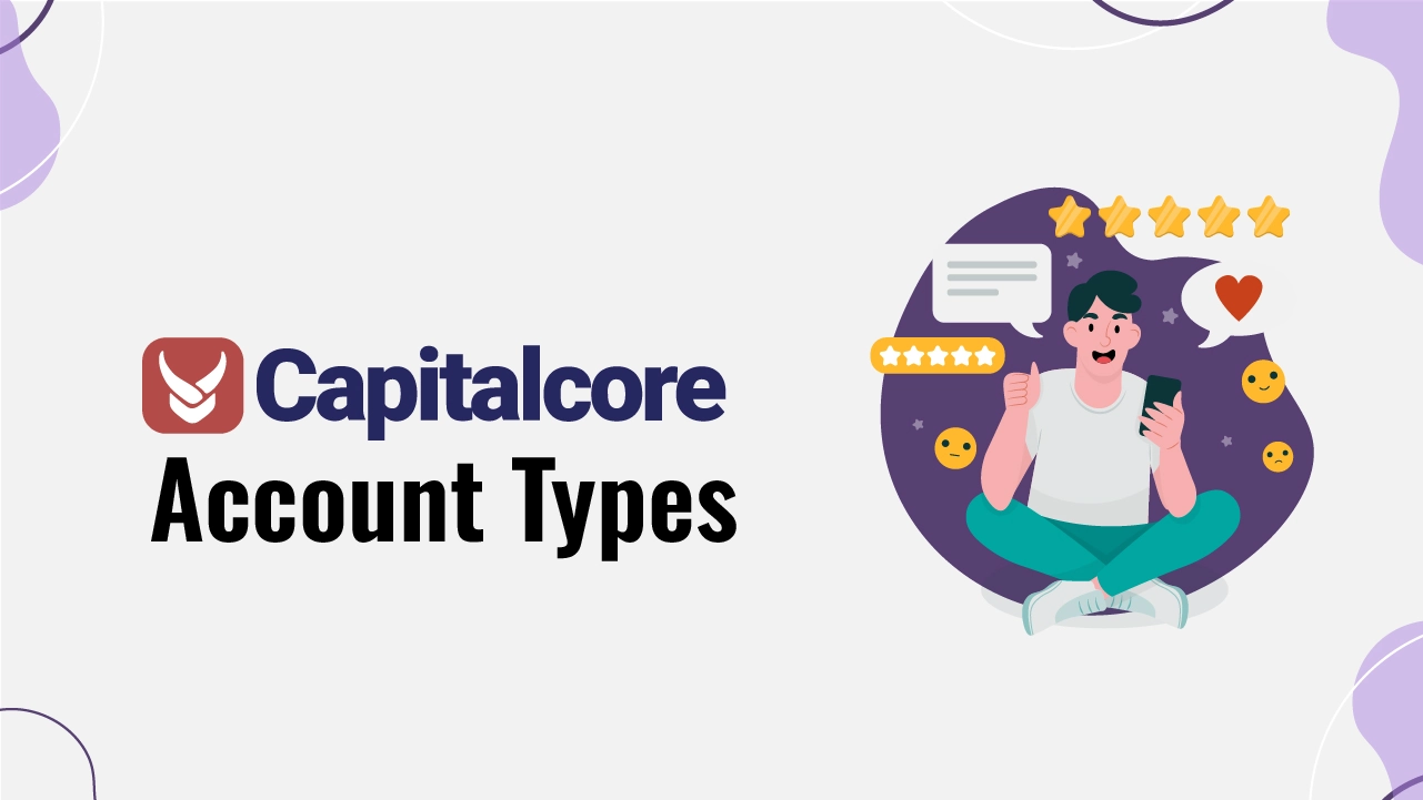 Capitalcore Account Types 2025:
